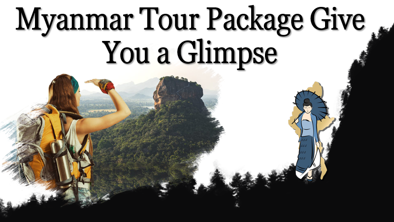 Myanmar tour package